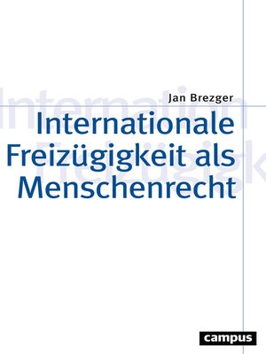 cover image of Internationale Freizügigkeit als Menschenrecht